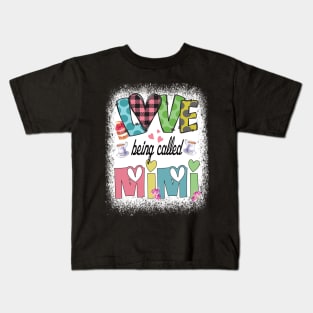 I love being called Mimi Grandmother cute gift idea Kids T-Shirt